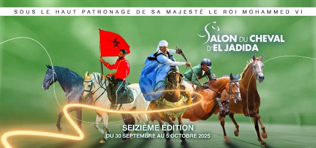 Salon du Cheval d’El Jadida 2025 : une 16ᵉ édition placée sous le signe du bien-être équin