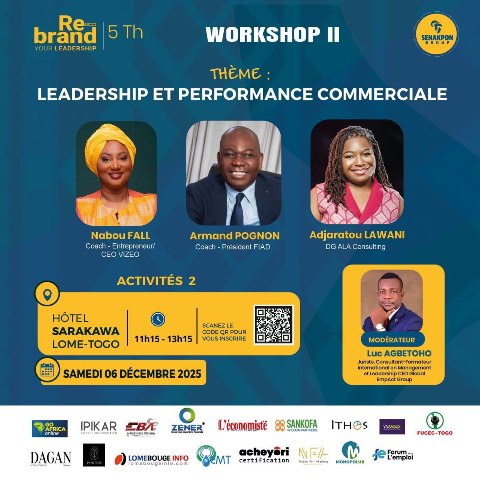 Lomé accueille l’édition 2025 de “Rebrand Your Leadership” : repenser la gouvernance pour booster la performance commerciale