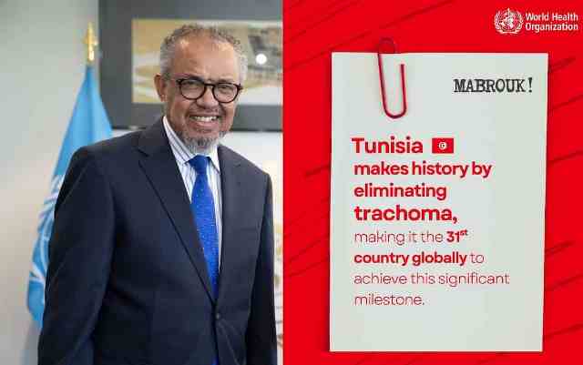 La Tunisie a été validée par l&rsquo;OMS comme ayant éliminé le trachome en tant que problème de santé publique.
