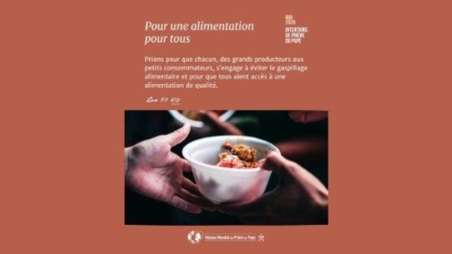 En Mai, le Saint-Père nous invite à prier «pour une alimentation pour tous»