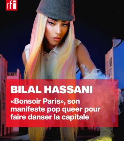 «Bonsoir Paris» de Bilal Hassani: un manifeste pop queer pour faire danser la capitale